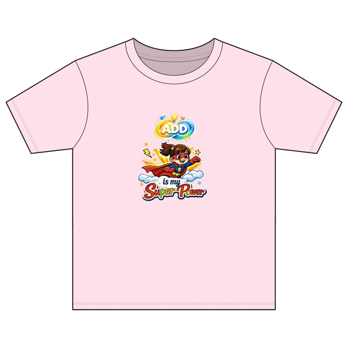 Girls Kids ADD Is My Super Power T-Shirt